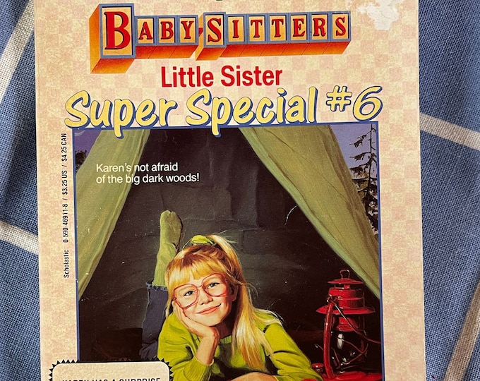 Scholastic Babysitters Series Little Sister Super Special #6 Karen's Campout Book
