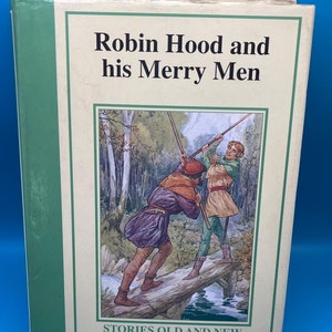 Robin Hood and His Merry Men Book - Stories Old and New