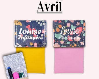 Et hop dans la poche - Pochette infirmière Pochette aimantée Pochette personnalisée Pochette soignant Pochette à crayons - MOTIF AVRIL