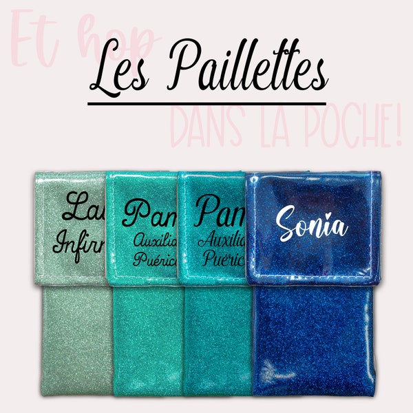 Et hop dans la poche - Pochette infirmière Pochette aimantée Pochette personnalisée Pochette soignant Pochette à crayons - UNIES PAILLETTES