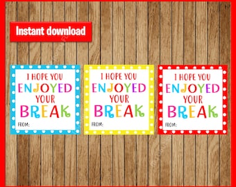 I hope you enjoyed your break, back to school tag, teacher, staff gifts, break, teacher tag, Printable , student, New teacher, New class