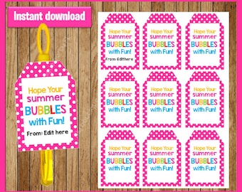 Hope Your Summer Bubbles with Fun,  Editable End of School Year Tags, Classmate Gifts, Instant Download