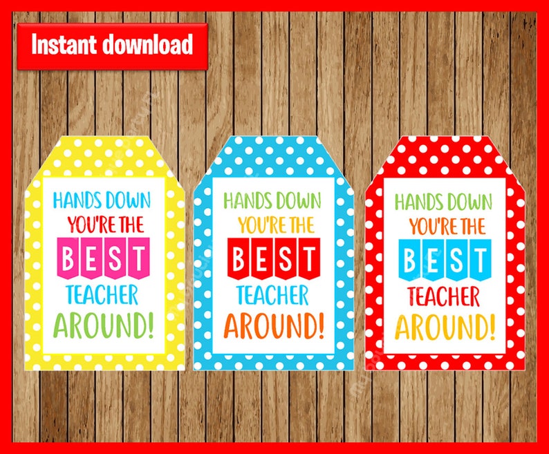 Hands Down Best TEACHER Appreciation School Card Gift Tag | Etsy
