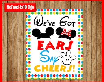 Printable Girl and Boy Mouse Clubhouse We've Got Ears, Say Cheers Party Sign, Clubhouse party signs, 5x7 and 8x10, INSTANT DOWNLOAD