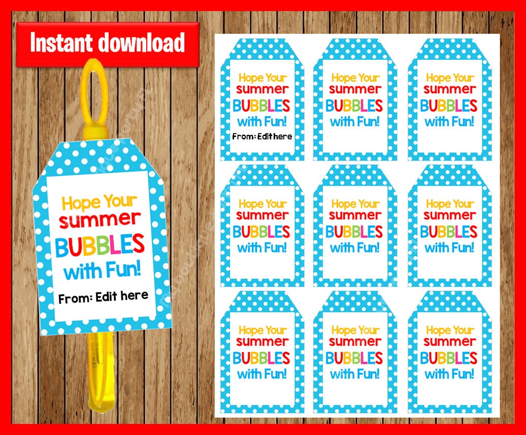 Hope Your Summer Bubbles With Fun Editable End Of School Year s Classmate Gifts Instant Download