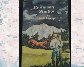 First Edition Runaway Stallion by Walt Morey Children's Book Sweet Tea Books
