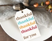 Friendsgiving Decorations, Printable Thanksgiving Favor Tags, Thanksgiving Party Supplies, Print at Home Thankful for You Paper Hang Tags,