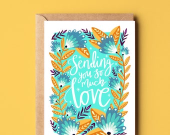 Sending You So Much Love Card, Eco Recycled Love Friendship Sympathy Encouragement Card