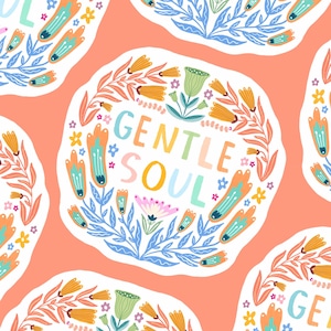 Gentle Soul waterdichte sticker, plastic gratis Empath Sensitive Soul Gift