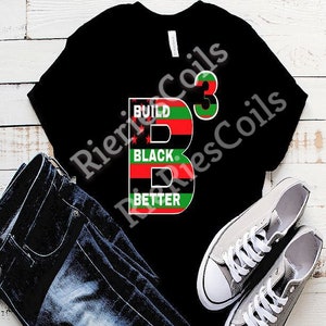Build Black Better or B Cubed B3 Printable Digital Design 1 Vector Clipart, Jpg, Png, Svg