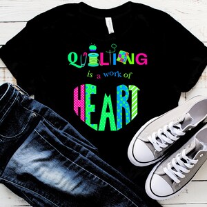 QUILTING is a Work of HEART, Quilter Seamstress Design 7 Svg, Png, Pdf, Jpg Digital Download Files