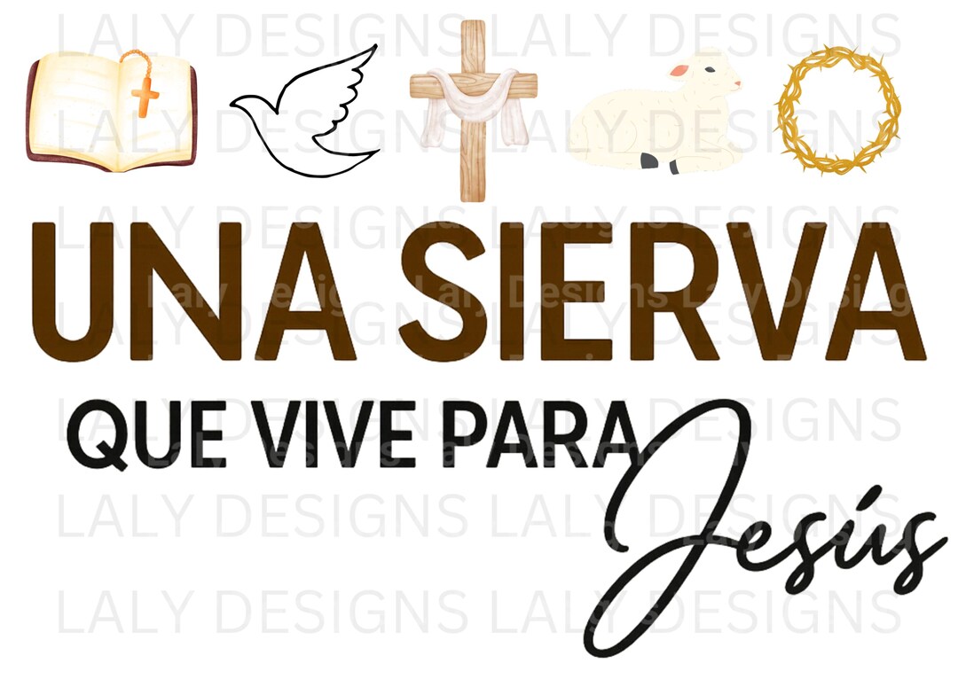 Sierva Una Sierva Que Vive Para Jesus Png Christianity Shirt Jesus Design ...