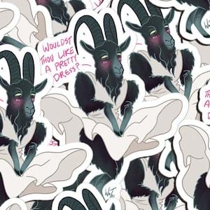 Wouldst Thou Like a Pretty Dress? Vinyl Sticker