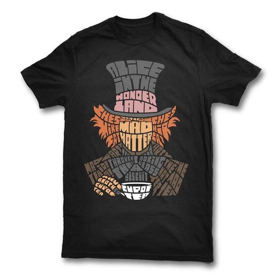 Mad As A Hatter T-Shirt Mad As A Hatter T-Shirt
