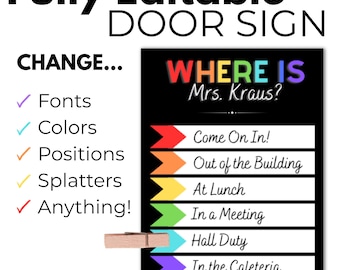 Where Is the Teacher? Editable Sign / Poster for Classroom Door