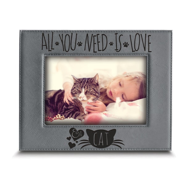 All You Need Is Love and a Cat-Cat Lover Gift-gift for cat owner-Cat Picture frame-Engraved Leather Picture Frame