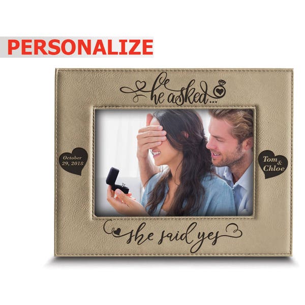 PERSONALIZE-He asked... She said YES- Wedding Shower Gift-Engagement Gift-Engraved Leather Picture Frame