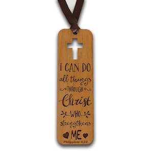 Philippians 4:13-&quot;I can do all things through Christ who strengthens me&quot; Bookmark-Laser Cut and Engraved Natural Alder Wood-Bible Bookmark