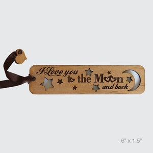 I love you to the moon and back bookmark-laser cut and engraved natural wood bookmark-I love you gift -Mother&#39;s Day gift-Book lover gift