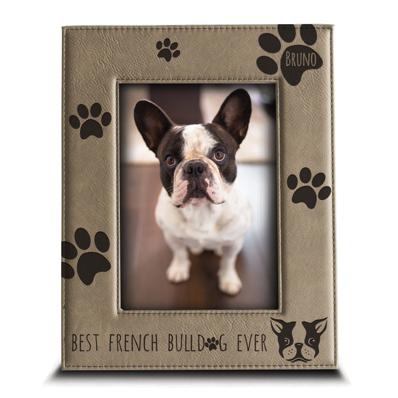 PERSONALIZEBest French bulldog EverDog photo frameFrench Etsy
