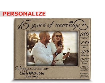 PERSONALIZED-15 Years of marriage-Months, Weeks, Days, Hours, Weeks...-15th Anniversary- Engraved Leather Picture Frame