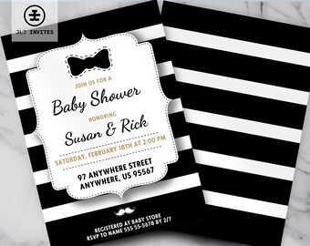 May include: Black and white striped baby shower invitation with a gold bow tie and the text "Join us for a Baby Shower Honoring Susan & Rick Saturday, February 18th at 2:00 PM 97 Anywhere Street Anywhere, US 95567 Registered at Baby Store RSVP to Name 555 55-5678 by 2/7"