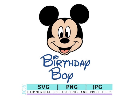 Mickey Mouse Birthday Boy T-shirt SVG Jpg PNG| Disneyland World Svg  Birthday t-Shirt Svg Mickey Svg Shirt Svg cricut cut file