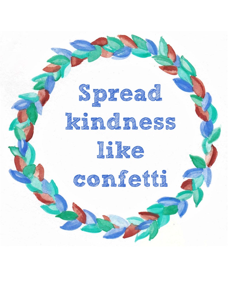 Free Free Spread Kindness Like Confetti Svg 927 SVG PNG EPS DXF File