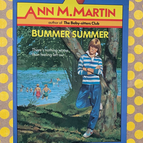 Bummer Summer // Apple Paperbacks // 1983 // Ann M Martin // Vintage Paperback