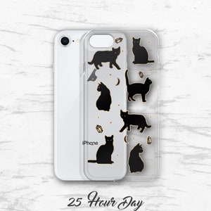 May include: A clear phone case with a black silhouette design of cats and crystals. The text "25 Hour Day" is printed on the bottom of the case.