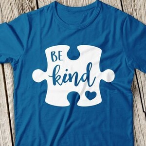 Seja gentil svg, Autismo SVG, Consciência do autismo SVG, Autismo svg para camisa, Bondade svg, Quebra-cabeça svg, Pais autistas svg, Seja gentil svg arquivo svg