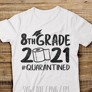 Free Free 8Th Grade Graduation Quarantine Svg 422 SVG PNG EPS DXF File