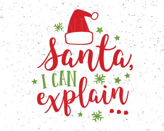 Download Santa Svg Santa I Can Explain Svg Christmas Svg Files Etsy PSD Mockup Templates