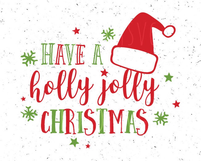 holly-jolly-svg-holly-jolly-christmas-svg-christmas-svg-holly-etsy