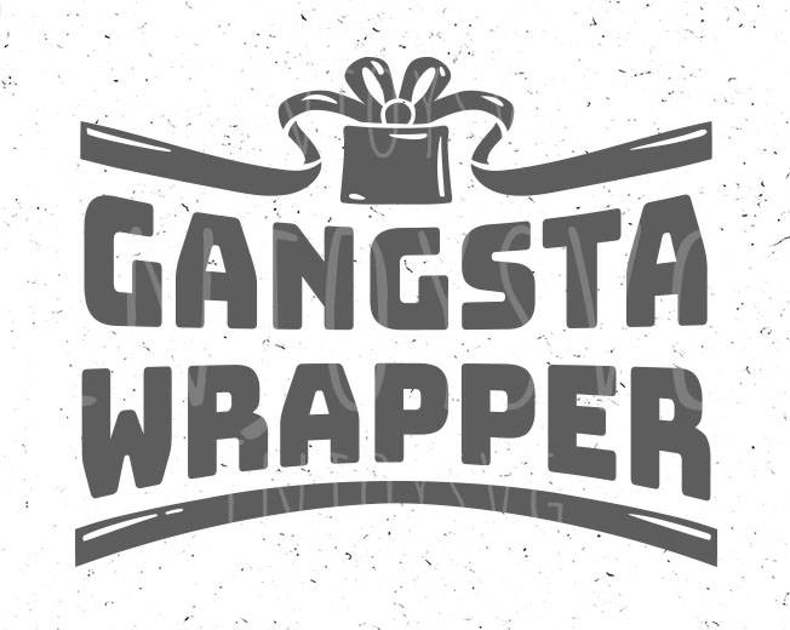 Gangsta Wrapper Svg Gangsta Wrapper Christmas Svg Gangster - Etsy