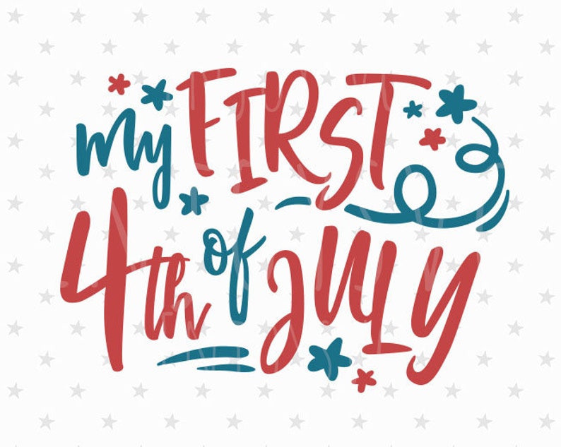 My First Fourth July Svg My 1st 4th July Svg Babys first | Etsy