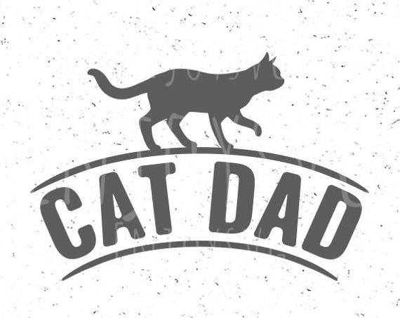 Download Cat Dad SVG Cat Dad svg file Cat svg file Cat svg Kitten ...