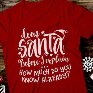 Santa SVG, Dear Santa svg, Dear Santa before I explane svg file, Funny Christmas quote svg, Funny Santa svg, funny Christmas svg, Silhouette image 2