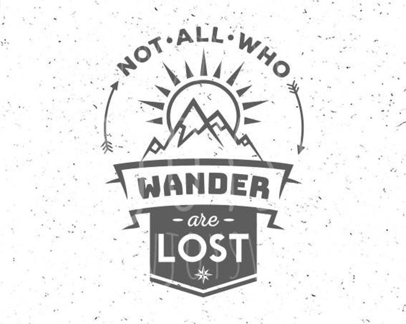 Not all who wander are lost SVG Adventure Svg Adventure | Etsy