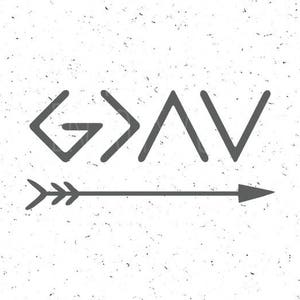 God is Greater than the highs and lows svg а file God is Greater svg God SVG Christian SVG Religious SVG Cricut Digital Cut File silhouette