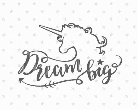 Download Dream Big SVG file Dream Big svg Unicorn svg Unicorn svg ...