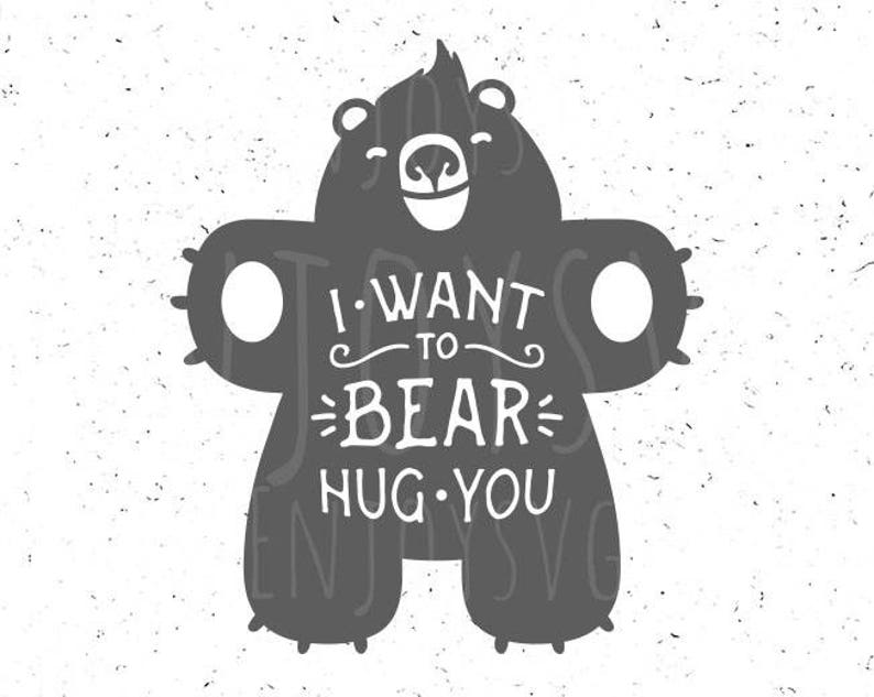 Bear Hug Svg Funny Hug Svg Funny Bear Svg Funny Valentine Etsy