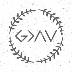 God is groter dan de hoogte-en dieptepunten SVG God SVG God is groter SVG Christian SVG religieuze SVG-bestand Cricut Digital cut-bestand silhouet