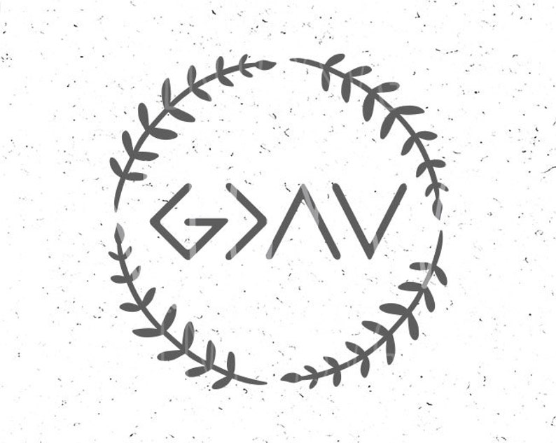 Download God is Greater than the highs and lows svg God SVG God is ...