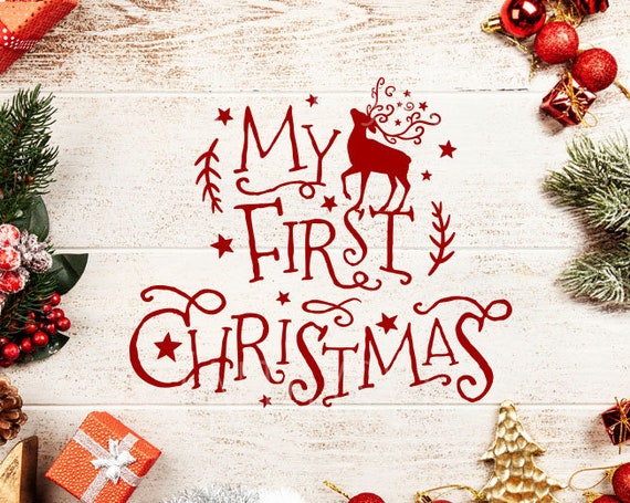 Download My first Christmas SVG Baby Christmas Svg file Baby First ...