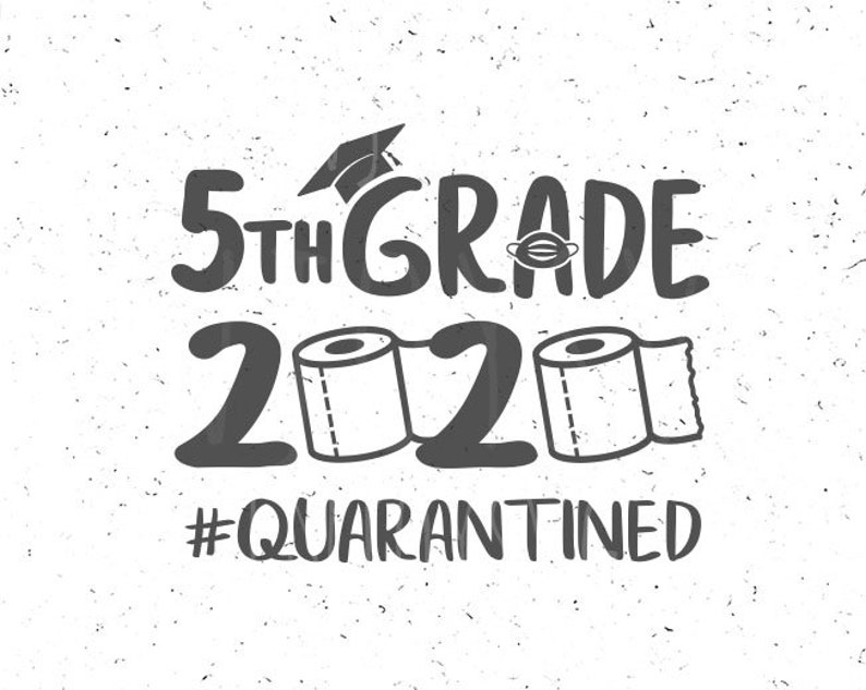Download 5th Grade 2020 svg 5th Grade Quarantined svg Graduate 2020 | Etsy