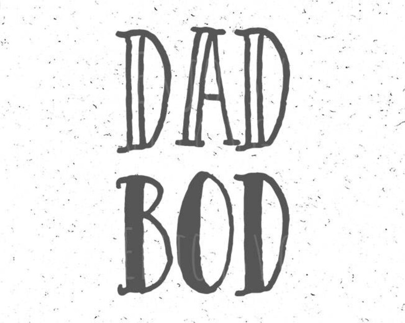 Dad Bod Svg File Dad Bod Svg Best Dad Svg Dad Bod Svg Cut File Etsy