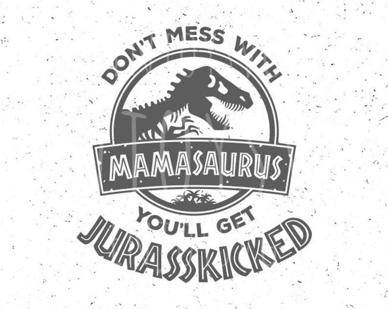 Free Free 304 Family Svg Mamasaurus Svg SVG PNG EPS DXF File