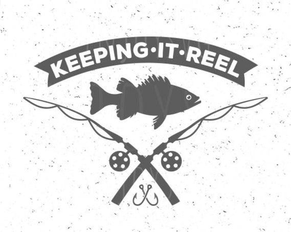 Download Fishing SVG Keeping it reel svg Fish svg Fishing rod svg ...