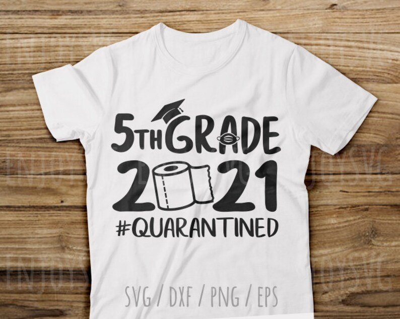 Download 5th Grade 2021 svg 5th Grade Quarantined svg Graduate 2021 ...
